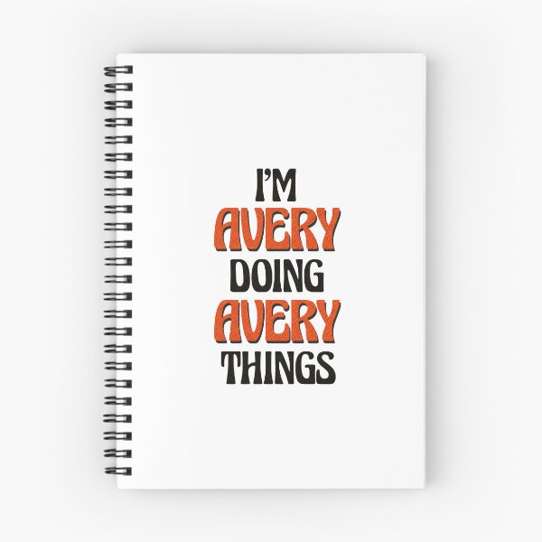 Item preview, I'm Avery Doing Avery Things designed and sold by Oussinc.