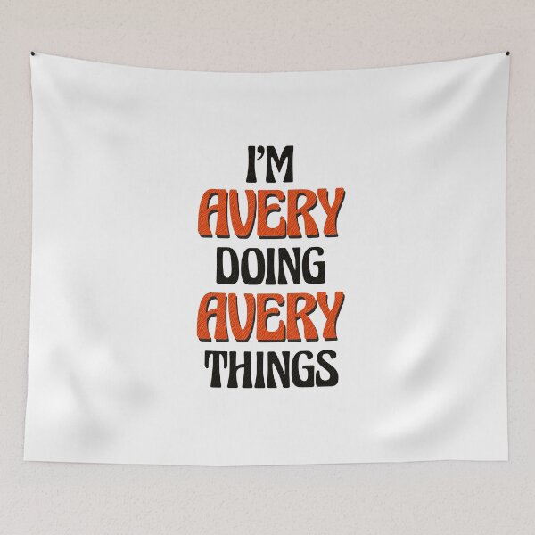 Item preview, I'm Avery Doing Avery Things designed and sold by Oussinc.