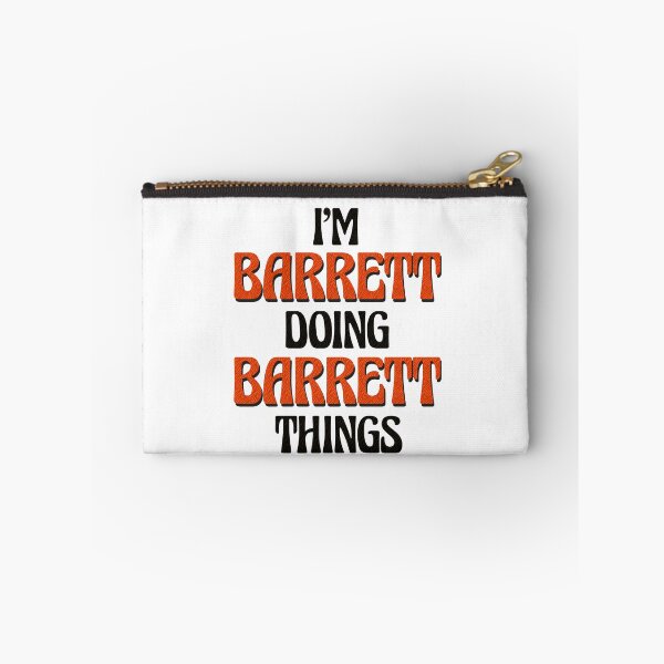 Item preview, I'm Barrett Doing Barrett Things designed and sold by Oussinc.