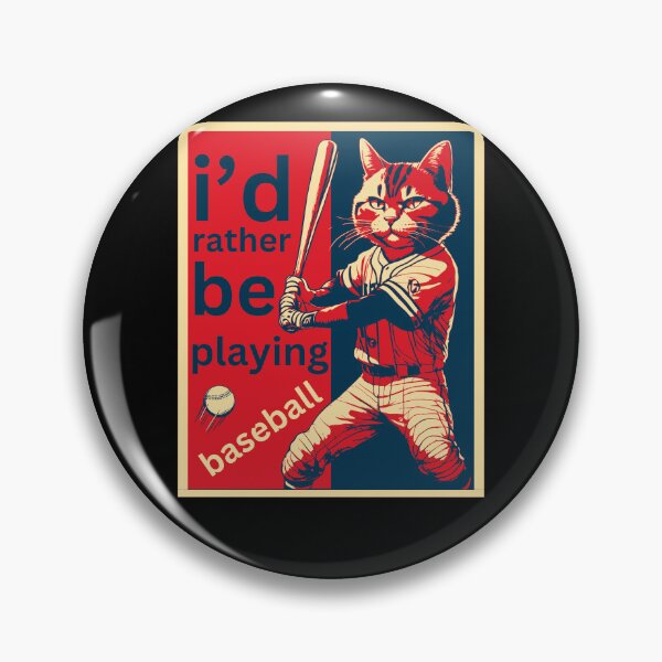 Item preview, I'd Rather Be Playing Baseball Cat Baseball Player designed and sold by TrueArtsStore.