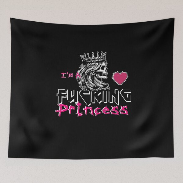 Item preview, I'm A F**king Princess designed and sold by All4ROCK.