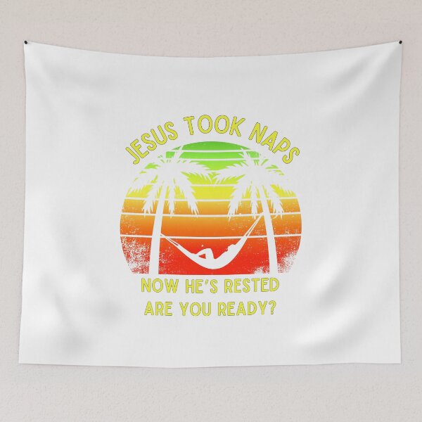 Item preview, Jesus Took Naps, Now He's Rested. Are You Ready? designed and sold by Redeemed365.