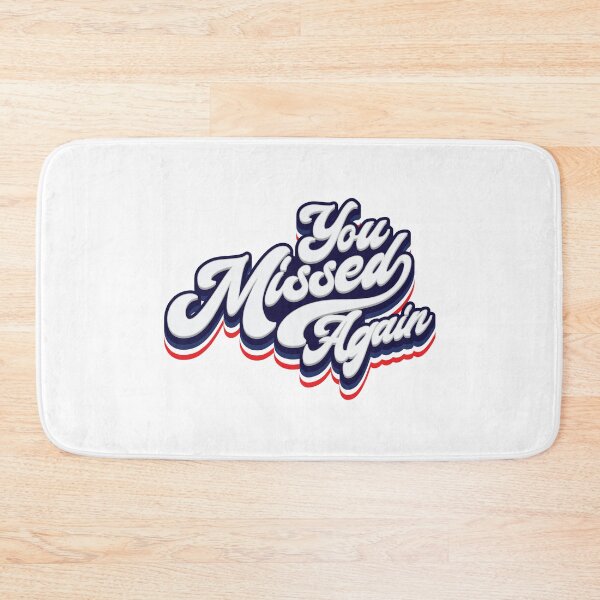 Item preview, You Missed Again - Funny Trump  designed and sold by Whimsical  Thinker.