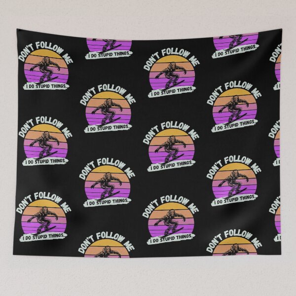 Item preview, Skeleton Snowboarding Don't Follow Me I Do Stupid Things designed and sold by ToxiCool.