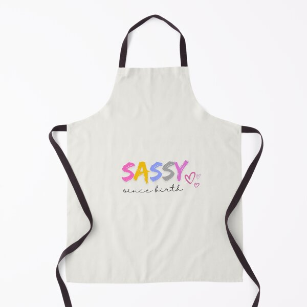 Item preview, Sassy since birth designed and sold by TheArtistryZone.