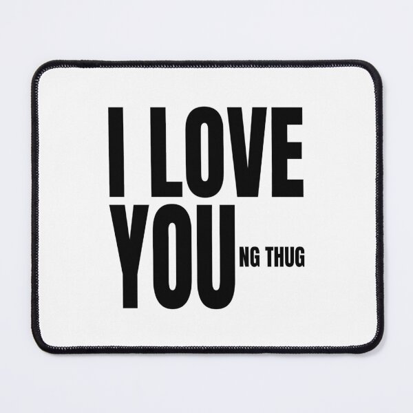Item preview, I LOVE YOUng thug designed and sold by sigmades.