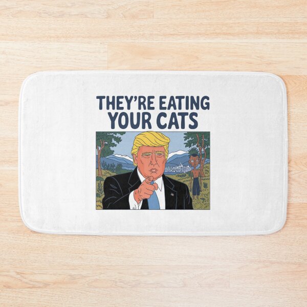 Item preview, They're eating your cats, Donald Trump, funnyfits70, Humor, Funny designed and sold by FunnyFits70.