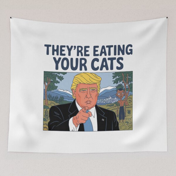 Item preview, They're eating your cats, Donald Trump, funnyfits70, Humor, Funny designed and sold by FunnyFits70.