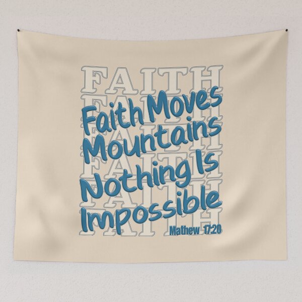 Item preview, Faith Moves Mountains, Nothing is Impossible designed and sold by VibeHiveThreads.