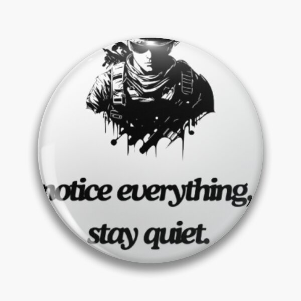 Item preview, Notice everything, stay quiet. designed and sold by Ash44444.