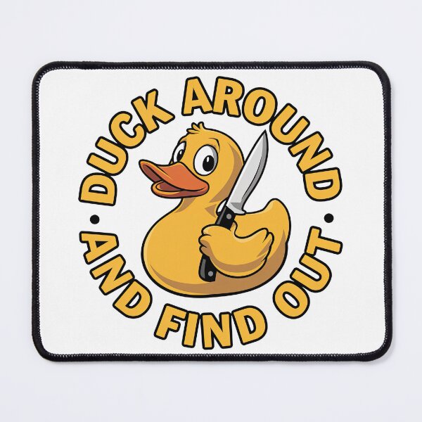 Item preview, Duck Around And Find Out designed and sold by Angry Swan Designs.