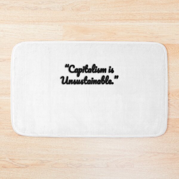 Item preview, Capitalism Is Unsustainable designed and sold by Omegastyle.