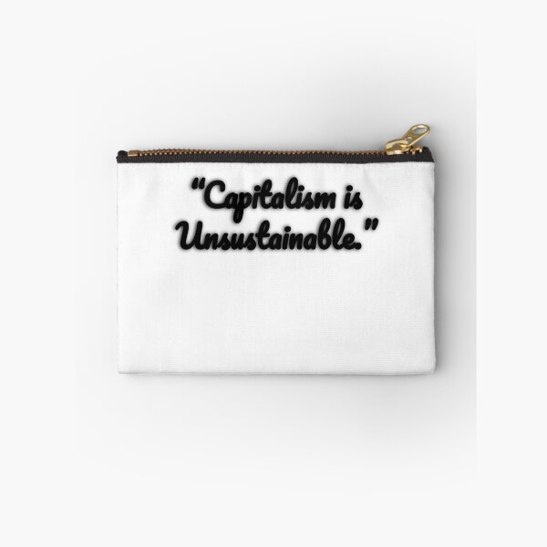 Item preview, Capitalism Is Unsustainable designed and sold by Omegastyle.