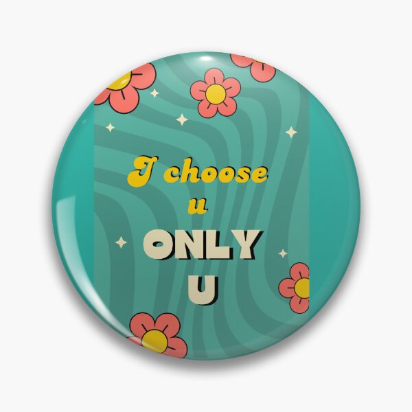 Item preview, I choose u only u  designed and sold by NurzZz73.