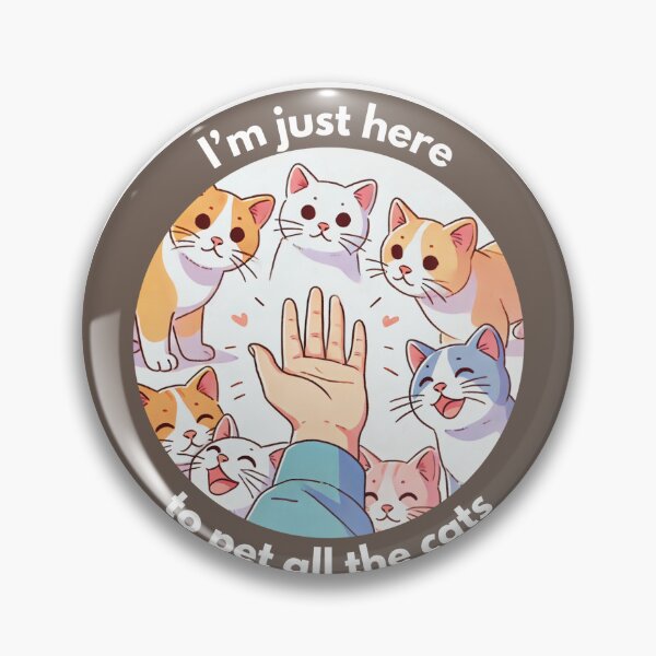 Item preview, I’m just here to pet all the cats designed and sold by Vateira.
