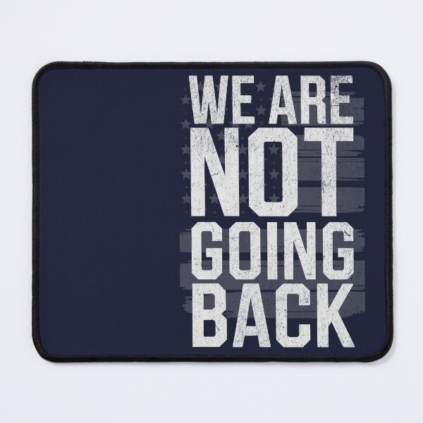 Item preview, We Are Not Going Back designed and sold by RR-Arts.