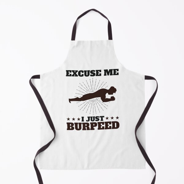 Item preview, Excuse Me I Just Burpeed Funny Burpees Exercise designed and sold by jaygo.