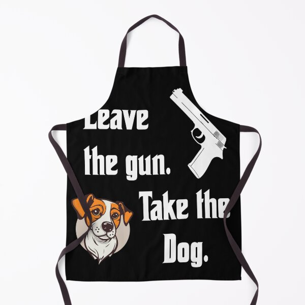 Artikelvorschau, Lass die Waffe liegen und nimm den Hund mit, lustige Patenparodie entworfen und verkauft von Merchattack.