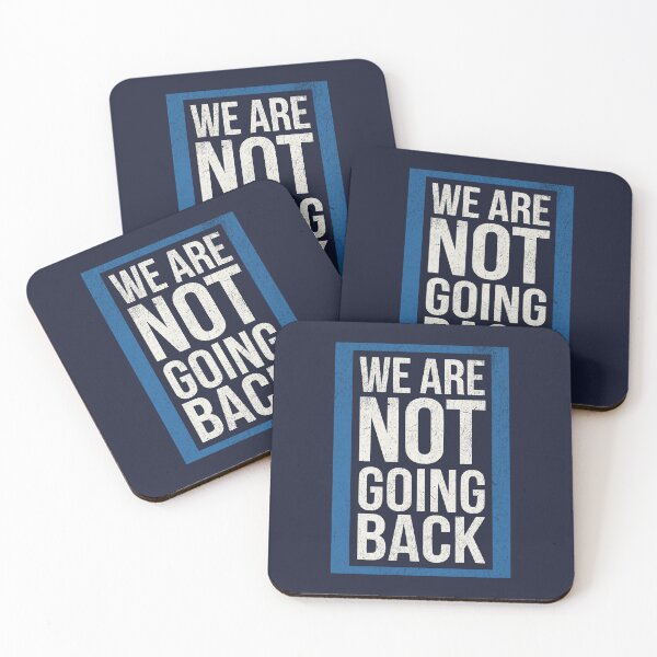 Item preview, We Are Not Going Back designed and sold by RR-Arts.