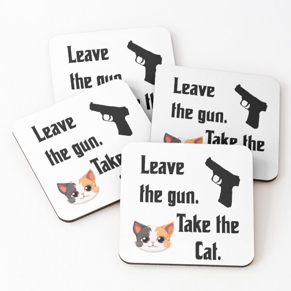 Item preview, Leave the gun, take the cat, funny godfather parody designed and sold by Merchattack.