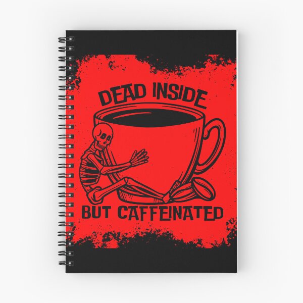 Item preview, Dead Inside But Caffeinated Funny Coffee designed and sold by StoicStreet.