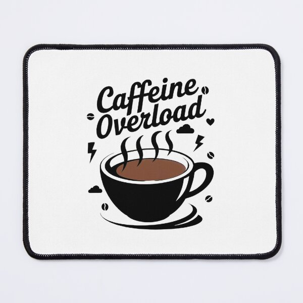 Item preview, Caffeine overload coffee time morning time designed and sold by Newhyperion.