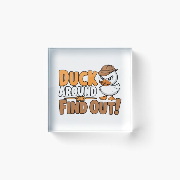 Item preview, Duck Around And Find Out! Cute Angry Duck Puns designed and sold by PMCreative.