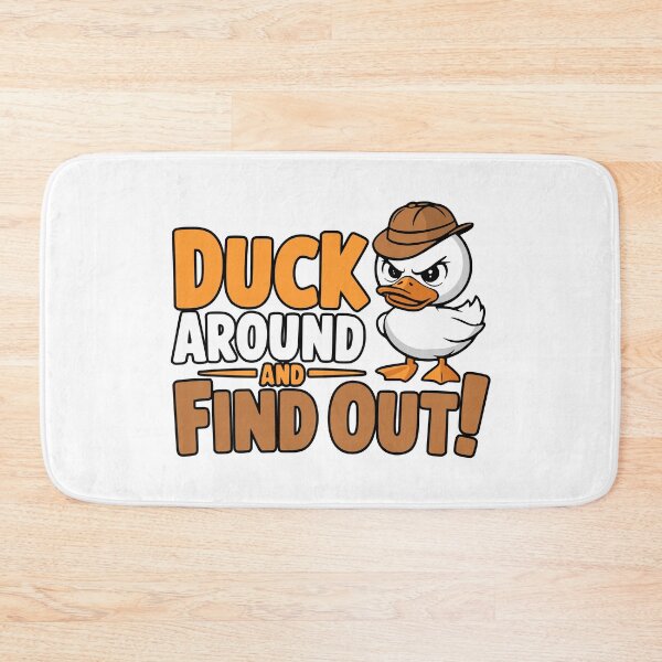 Item preview, Duck Around And Find Out! Cute Angry Duck Puns designed and sold by PMCreative.