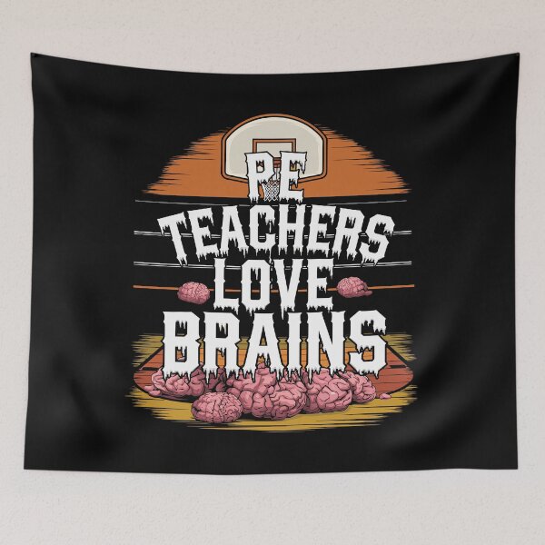 Item preview, PE Teachers Love Brains Funny Halloween Teacher Funny Outfit designed and sold by Kuki-shop.