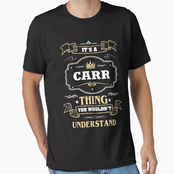 Item preview, It Is A Carr Thing You Wouldn't Understand Carr Name Shirt designed and sold by GensBarlow.