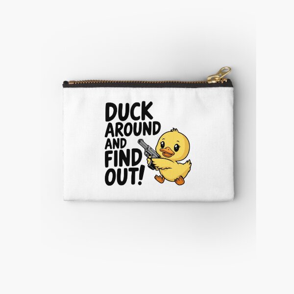 Item preview, Duck Around And Find Out! Cute Duck With A Gun designed and sold by PMCreative.