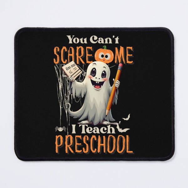Item preview, you cant scare me i teach preschool funny halloween spooky teacher designed and sold by MotivaChic.