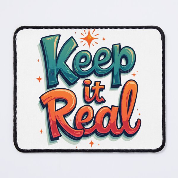Item preview, Keep it Real designed and sold by Ismartista.