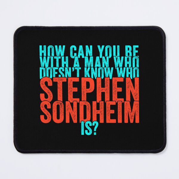 Item preview, Don't know who Stephen Sondheim is designed and sold by lazarusheart.