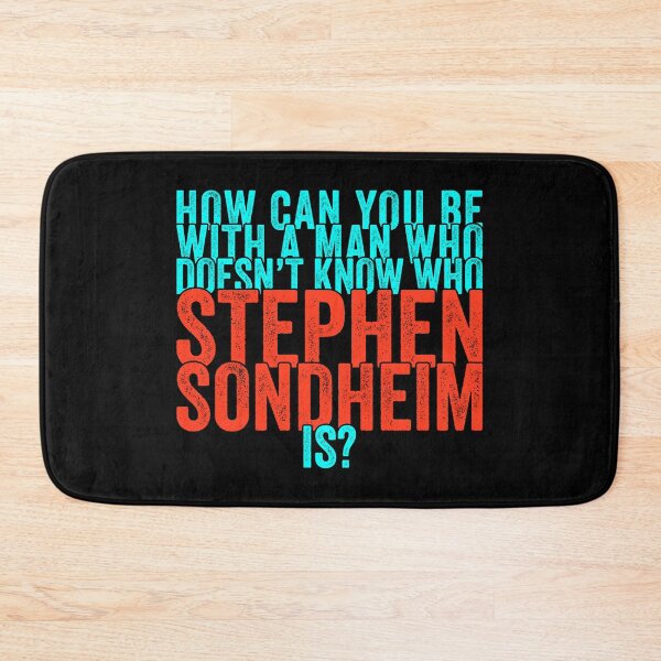 Item preview, Don't know who Stephen Sondheim is designed and sold by lazarusheart.
