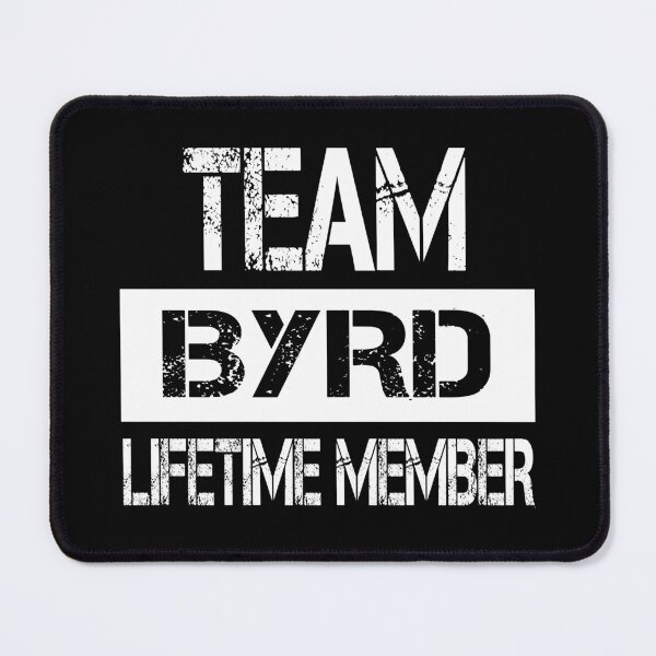 Item preview, Byrd Name Byrd Lifetime member designed and sold by Opera-Dan.