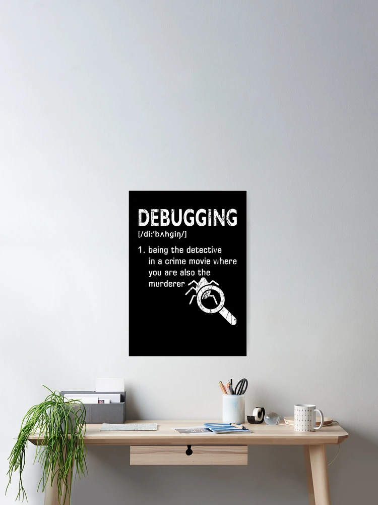 Thumbnail 2 von 3, Poster, Debugging Definition Lustiges Coding Programmieren designt und verkauft von FernaRoje.