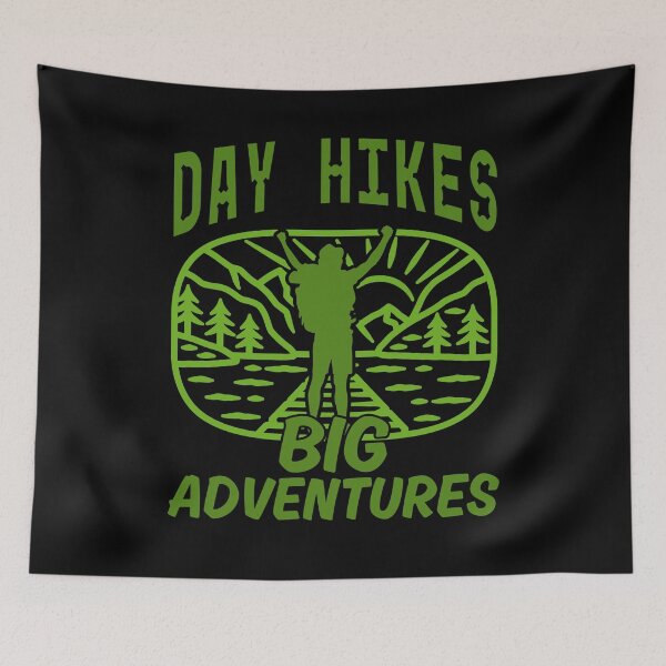 Item preview, Day Hikes Big Adventures designed and sold by Guess4best.