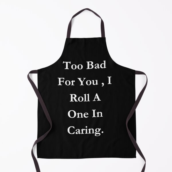 Item preview, Too Bad For You I Roll A One In Caring Black Classic Tee designed and sold by GeekySexyCool.