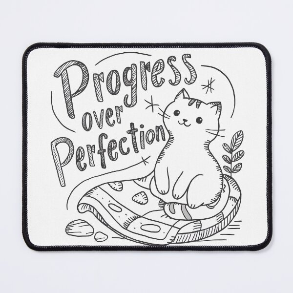 Item preview, Persevering kitten: Progress Over Perfection designed and sold by KennerTH.