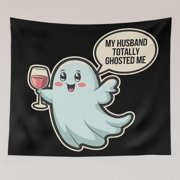 Item preview, My Husband totally Ghosted Me designed and sold by BayBoutique.
