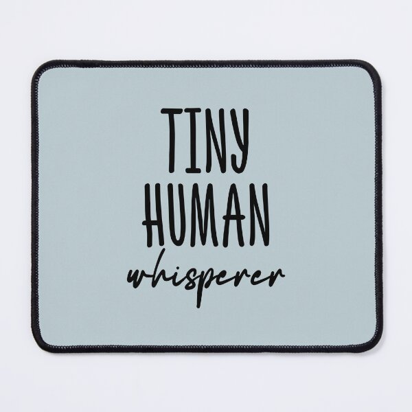 Item preview, Tiny Human Whisperer - NICU Nurse designed and sold by jensbyorlando.