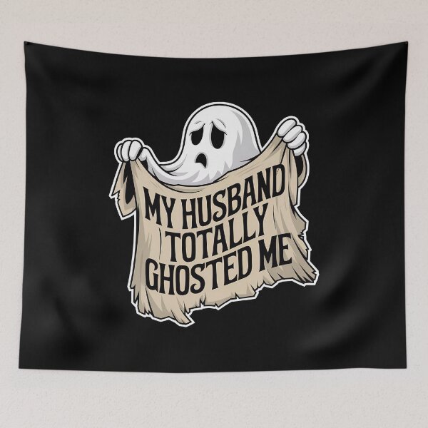 Item preview, My Husband totally Ghosted Me designed and sold by BayBoutique.