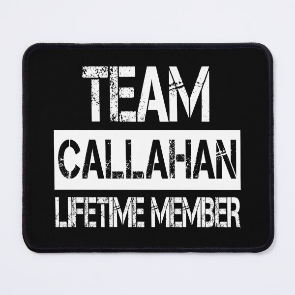 Item preview, Callahan Name Callahan Lifetime member designed and sold by Opera-Dan.