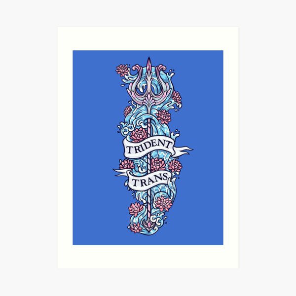 TRIDENT TRANS Art Print