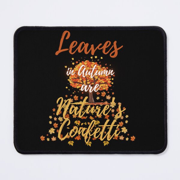 Item preview, Leaves in Autumn Are Nature's Confetti designed and sold by FateAndStardust.