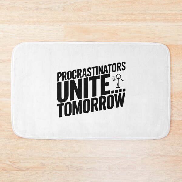 Item preview, Procrastinators designed and sold by Ismartista.