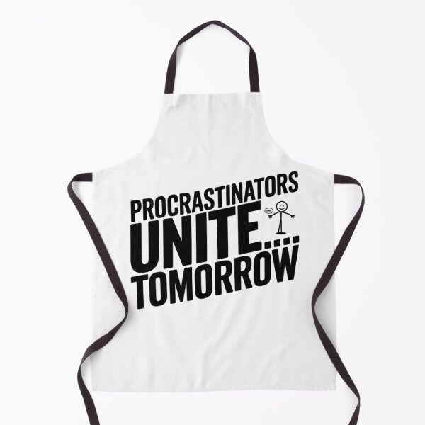 Item preview, Procrastinators designed and sold by Ismartista.