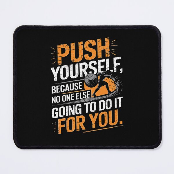 Item preview, Push Yourself Fitness Motivation - No One Else Will Do It for You designed and sold by love3617.
