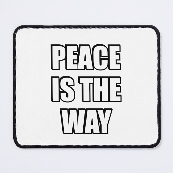 Item preview, Peace is the way - International Day of Peace designed and sold by Inspirationmotivation.